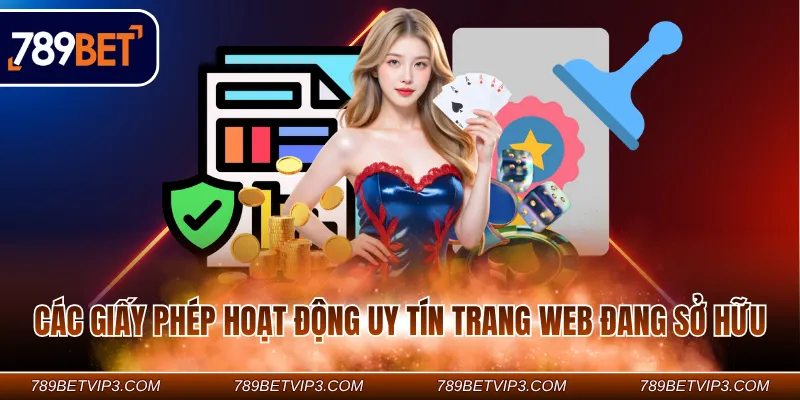Các giấy phép hoạt động uy tín trang web đang sở hữu